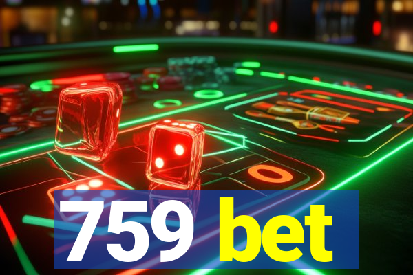 759 bet